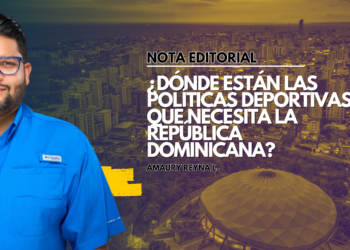 ¿Dónde están las políticas deportivas que necesita la República Dominicana?